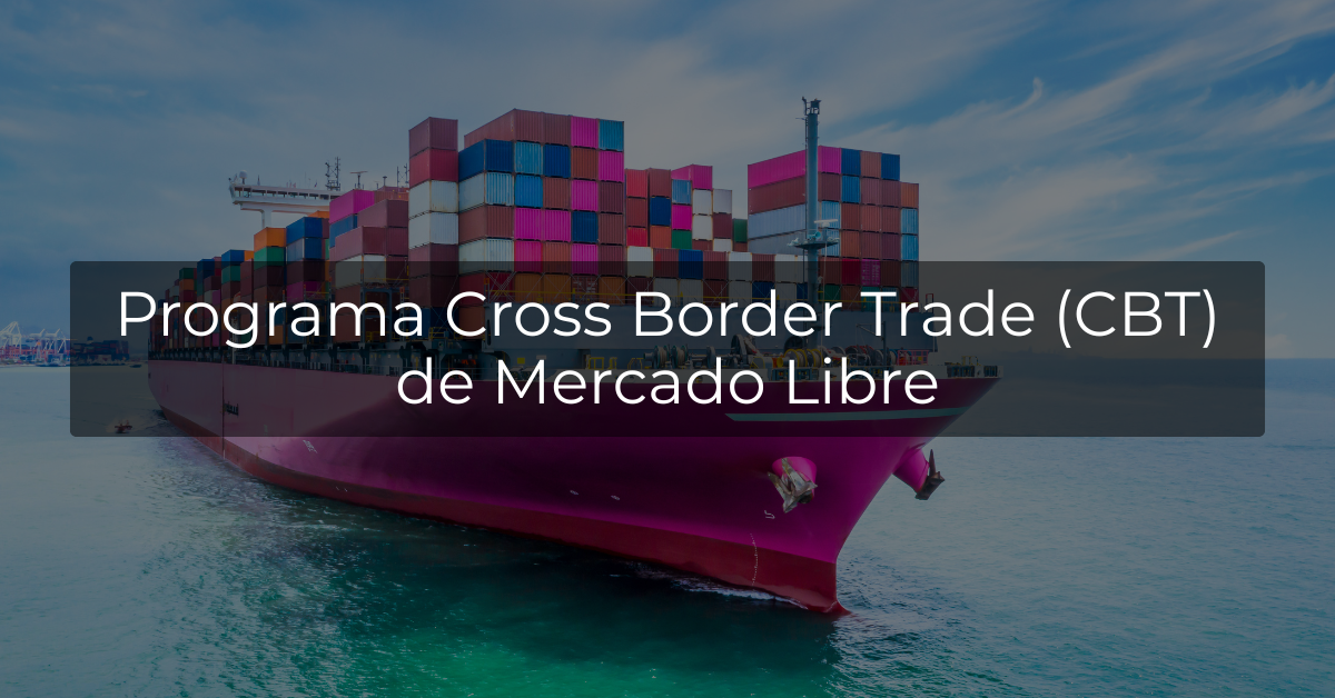 ¿Querés vender desde Estados Unidos a Latinoamérica a través de Mercado Libre? Así funciona el programa Cross Border Trade